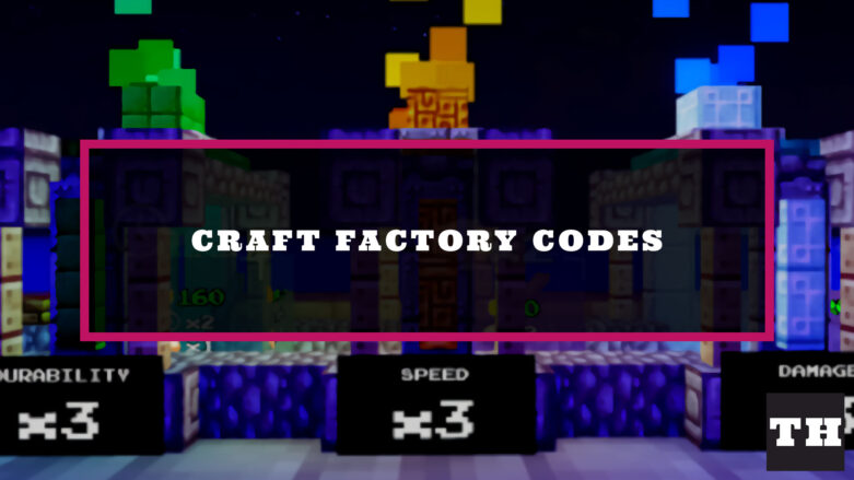 Craft Factory Codes (September 2022) – New Release!