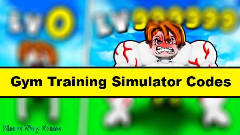 Gym Training Simulator Codes – Roblox – June 2022