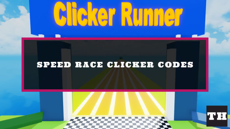 Speed Race Clicker Codes (September 2022) – Trade Update!